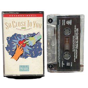 Kent Henry So Close to You Cassette Tape Christian Live Praise & Worship 1997